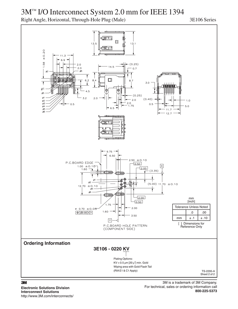 3M™ I/O Interconnect System 2.0 mm for IEEE 1394, 3E106 Series