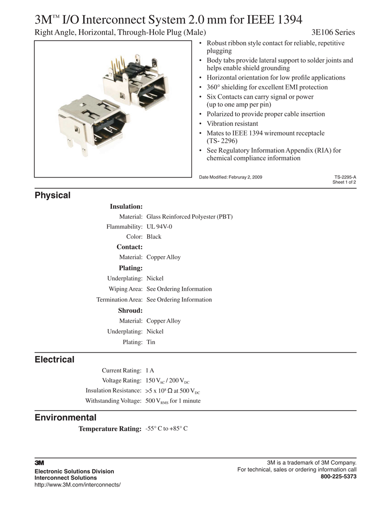 3M™ I/O Interconnect System 2.0 mm for IEEE 1394, 3E106 Series